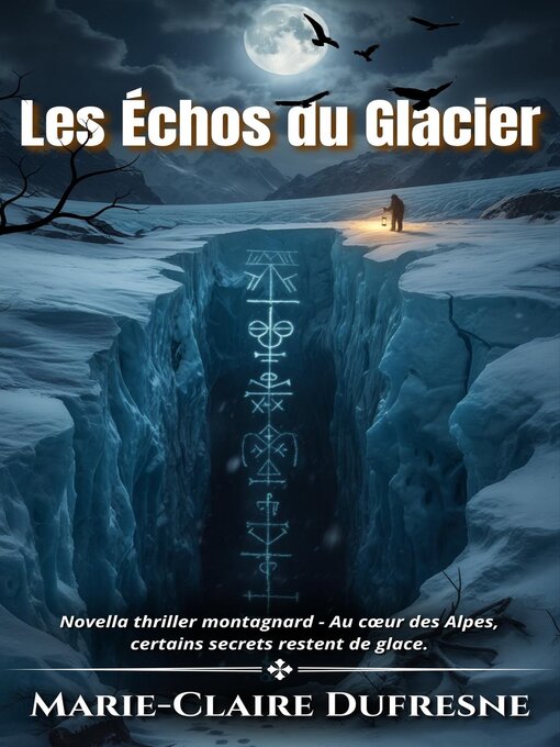 Title details for Les Échos du Glacier by Marie-Claire Dufresne - Available